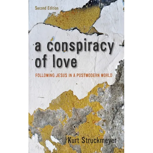 A Conspiracy of Love, Second Edition - Paperback