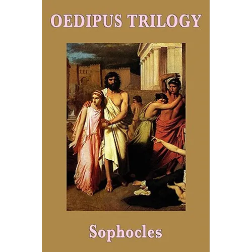 Oedipus Trilogy: The Theban Plays of Sophocles - Paperback