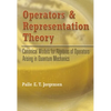 Operators and Representation Theory: Canonical Models for Algebras of Operators Arising in Quantum Mechanics - Paperback