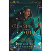 A Clash of Three Courts: An Heir Comes to Rise Book 4 - Paperback