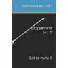 Dopamine Hit: Got to have It - Paperback