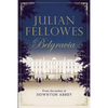 Julian Fellowes's Belgravia - Hardcover