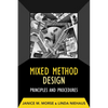 Mixed Method Design: Principles and Procedures - Paperback