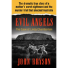Evil Angels: The Case of Lindy Chamberlain - Paperback