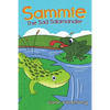 Sammie, The Sad Salamander - Paperback