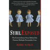 Sybil Exposed: The Extraordinary Story Behind the Famous Multiple Personality Case - Paperback