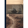 The Song Of Solomon In Lowland Scotch - Paperback