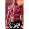 Mated To The Cyborgs - Paperback
