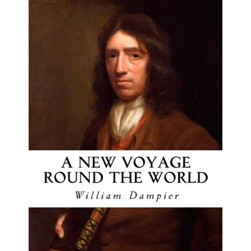 A New Voyage Round the World - Paperback