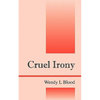 Cruel Irony - Paperback