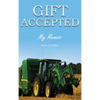 Gift Accepted: My Memoir - Hardcover