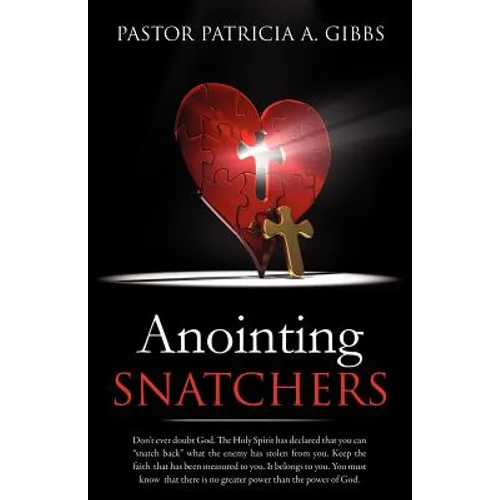 Anointing Snatchers - Paperback
