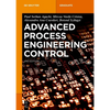 Advanced Process Engineering Control - Paperback