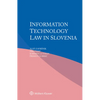 Information Technology Law in Slovenia - Paperback