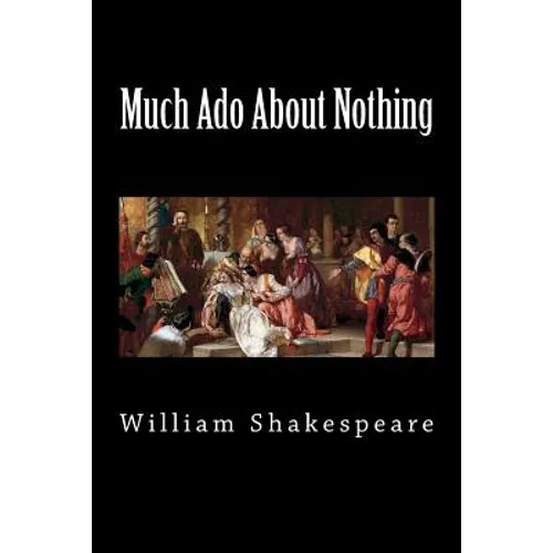 Much Ado About Nothing - Paperback