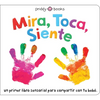 Mira, Toca, Siente - Board Book