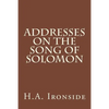 Addresses on the Song of Solomon - Paperback