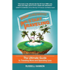 Stop Dreaming Start Traveling: The Ultimate Guide to Traveling More and Spending Less - Paperback