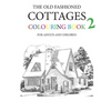 The Old Fashioned Cottages Colouring Book 2 - Paperback