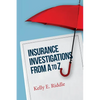 Insurance Investigations From A to Z - Paperback