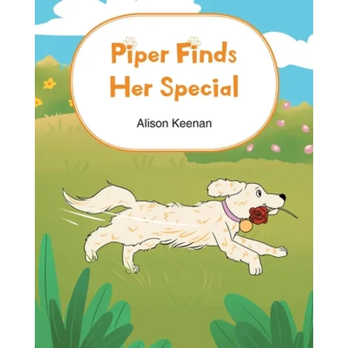 Piper Finds Her Special - Paperback