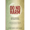 Do No Harm: Mindful Engagement for a World in Crisis - Paperback