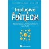 Inclusive Fintech: Blockchain, Cryptocurrency and Ico - Paperback