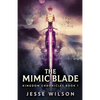 The Mimic Blade - Paperback