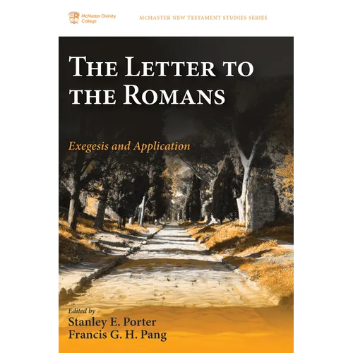 The Letter to the Romans: Exegesis and Application - Paperback