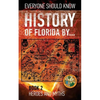 History of Florida by... Book 2: Fountain of Youth 1511-1513 - Paperback