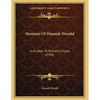 Memoirs Of Hannah Woodd: In A Letter To Richard Conyers (1784) - Paperback