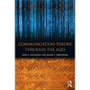 Communication Theory Through the Ages - Paperback