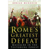 Rome's Greatest Defeat: Massacre in the Teutoburg Forest - Paperback