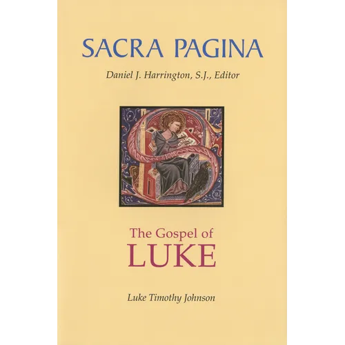 Sacra Pagina: The Gospel of Luke - Paperback