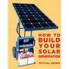How to build your solar generator - Paperback