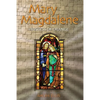 Mary Magdalene, Princess of Orange: Mary in Provence, France - Paperback