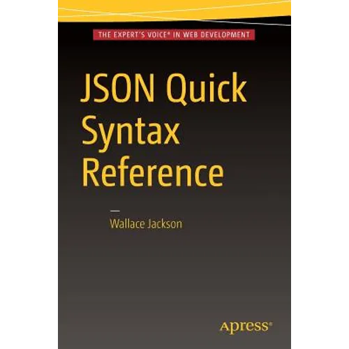JSON Quick Syntax Reference - Paperback