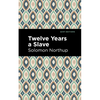 Twelve Years a Slave - Hardcover