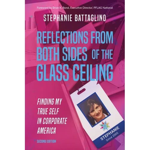 Reflections From Both Sides of the Glass Ceiling - Paperback