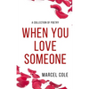 When You Love Someone - Paperback