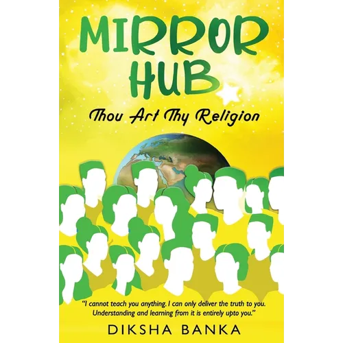 Mirror Hub - Thou Art Thy Religion - Paperback