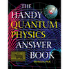 The Handy Quantum Physics Answer Book - Paperback