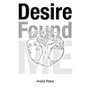 Desire Found Me - Paperback