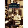 Smithfield: Ham Capital of the World - Hardcover