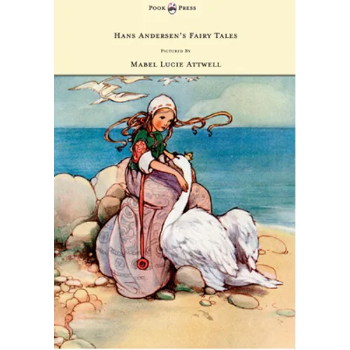 Hans Andersen's Fairy Tales - Pictured by Mabel Lucie Attwell - Hardcover