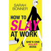 How to Slay at Work - Paperback