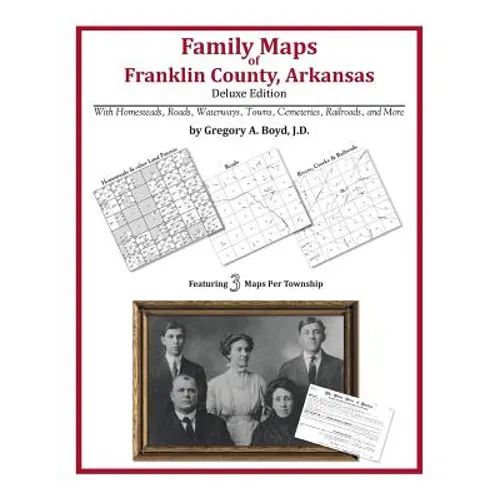 Family Maps of Franklin County, Arkansas - Paperback
