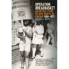 Operation Breadbasket: An Untold Story of Civil Rights in Chicago, 1966-1971 - Paperback