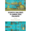 Scientific Challenges to Common Sense Philosophy - Paperback