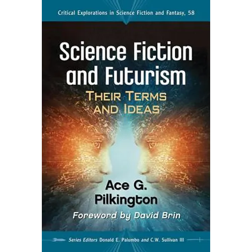 Science Fiction and Futurism: Their Terms and Ideas - Paperback